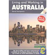 Living & Working in Australia: A Survival Handbook