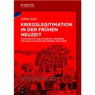 Kriegslegitimation in der Frühen Neuzeit