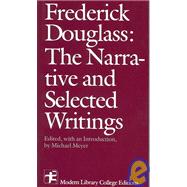 Frederick Douglass : The Narrative and Selected Writings