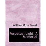Perpetual Light : A Memorial