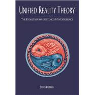 Unified Reality Theory