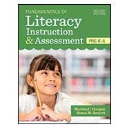 Fundamentals of Literacy Instruction & Assessment, Pre-k-6,9781681253756
