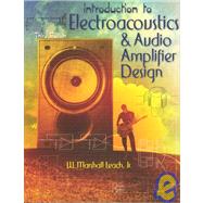Introduction to Electroacoustics and Audio Amplifier Design