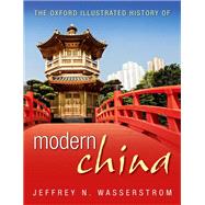 The Oxford Illustrated History of Modern China,9780199683758