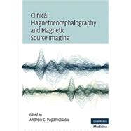 Clinical Magnetoencephalography and Magnetic Source Imaging