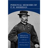 Personal Memoirs of P. H. Sheridan (Barnes & Noble Library of Essential Reading)