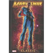Marvelman Classic - Volume 1