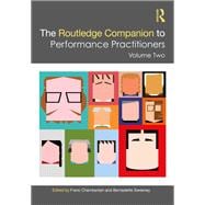 The Routledge Companion to Performance Practitioners