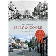 Selby & Goole Through Time