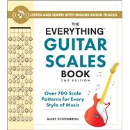 The Everything Guitar Scales Book, 2nd Edition