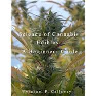 Science of Cannabis Edibles