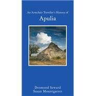 An Armchair Traveller's History of Apulia