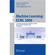 Machine Learning: ECML 2006