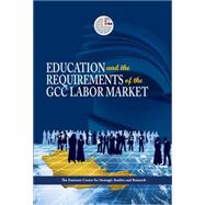 Education and the Requirements of the GCC Labour Market