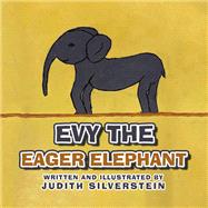 Evy the Eager Elephant