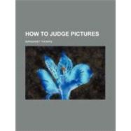 How to Judge Pictures
