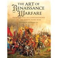 The Art of Renaissance Warfare