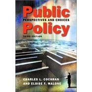 Public Policy : Perspectives and Choices