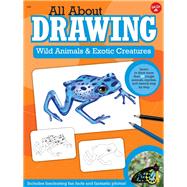 All About Drawing Wild Animals & Exotic Creatures Learn to draw 40 jungle animals, reptiles, and insects step by step