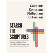 Galatians, Ephesians, Philippians, Colossians A Word Find Book from Our Daily Bread Ministries