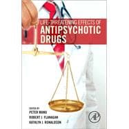 Life-threatening Effects of Antipsychotic Drugs