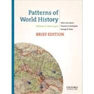 Patterns of World History, Brief Edition Volume Two: Since 1400