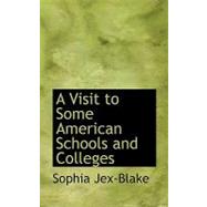 A Visit to Some American Schools and Colleges