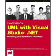 Professional UML Using Visual Studio . Net