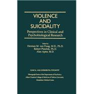 Violence And Suicidality : Perspectives In Clinical And Psychobiological Research
