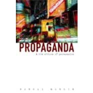 Propaganda and the Ethics of Persuasion