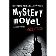 Writing & Selling Your Mystery Novel