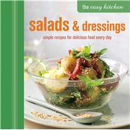 Salads & Dressings: Simple Recipes for Delicious Food Every Day