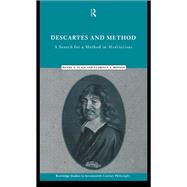 Descartes and Method: A Search for a Method in Meditations