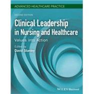 Clinical Leadership in Nursing and Healthcare