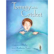 Tommy and the Cricket