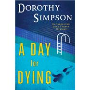 DAY FOR DYING An Inspector Luke Thanet Novel