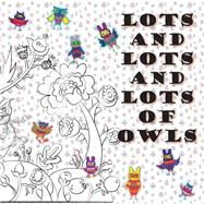 Lots and Lots and Lots of Owls