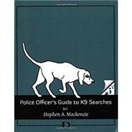 Police Officer's Guide to K9 Searches