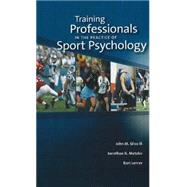 Training Professionals in the Practice of Sport Psychology