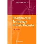 Environmental Technology in the Oil Industry