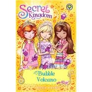 Secret Kingdom 7 Bubble Volcano