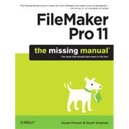 FileMaker Pro 11: The Missing Manual, 1st Edition