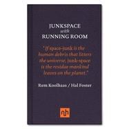 Junkspace with Running Room