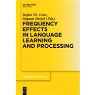 Frequency Effects in Language Learning and Processing