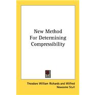 New Method for Determining Compressibility