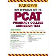 Barron's How to Prepare for the PCAT: Pharmacy College Admission Test