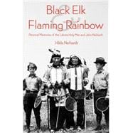 Black Elk and Flaming Rainbow