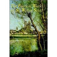 The Poetical Works Of Sir Walter Scott