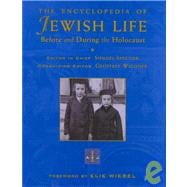 Encyclopedia of Jewish Life Before and During the Holocaust