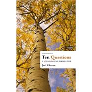 Ten Questions A Sociological Perspective